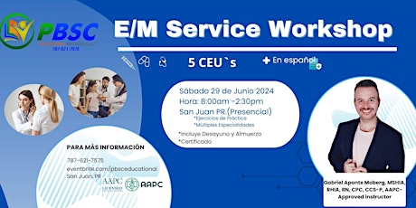 E/M Service Workshop (Español) (5 CEU`s)
