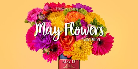 May Flowers Wine Pick Up Party