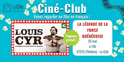Immagine principale di Ciné-Club - Louis Cyr 