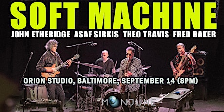 SOFT MACHINE Live @ Orion Studio, Baltimore SEPT-14-2024