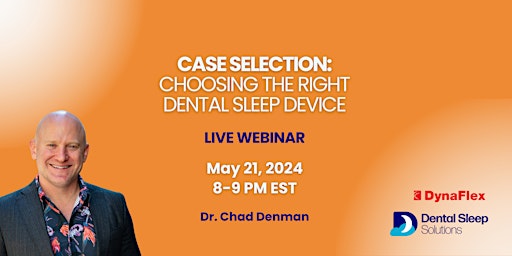 Hauptbild für Case Selection: Choosing the Right Dental Sleep Device