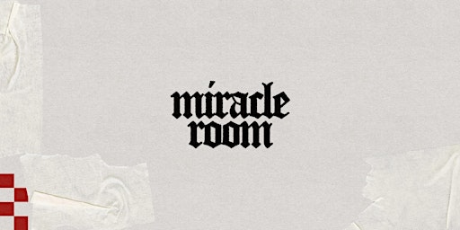 The Miracle Room primary image