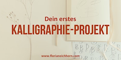 Hauptbild für Dein erstes Kalligraphie-Projekt