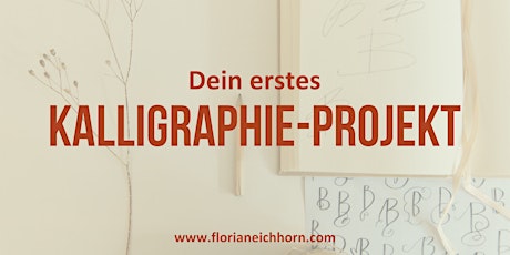 Dein erstes Kalligraphie-Projekt