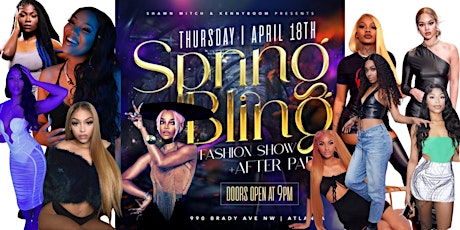 Spring Bling Fashion Show ATL + After Party