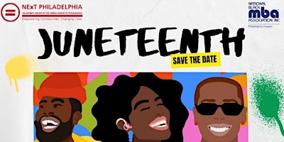 NBMBAA & NeXT Philly Juneteenth Celebration primary image