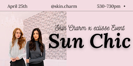 Skin Charm x eclisse Sun Chic