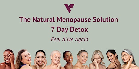 The Natural Menopause Solution - 7 Day Detox