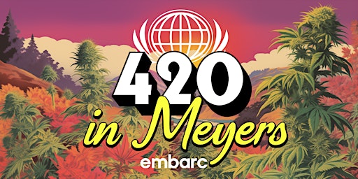 Hauptbild für Embarc  Meyers 4/20!!! Epic Deals, Doorbusters, & More
