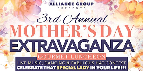 Alliance Group Mother's Day Extravaganza