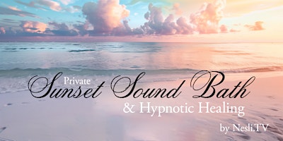 Hauptbild für Private Sunset Sound Bath & Hypnotic Healing Experience at Miami Beach