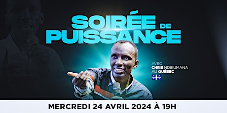 Soirée de puissance avec Chris Ndikumana au Québec