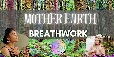 Imagem principal do evento Breathwork Class -  Mother Earth