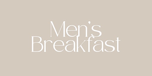 Hauptbild für Men's Breakfast