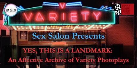 YES, THIS IS A LANDMARK: An Affective Archive of Variety Photoplays