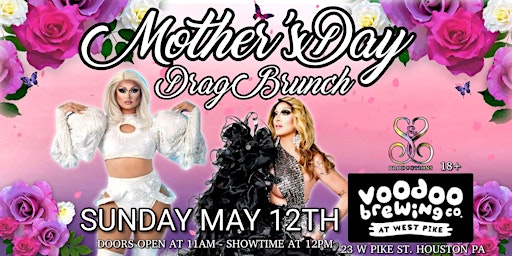 Image principale de MOTHERS DAY DRAG BRUNCH AT VOODOO BREWING WEST PIKE