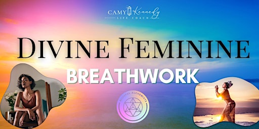 Breathwork Class - Divine Feminine primary image