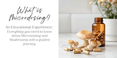 What is Microdosing? An Educational Workshop with Guided Experience primary image