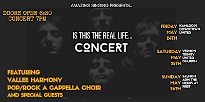 Image principale de Is This the Real Life...A Cappella Pop/Rock Choir Concert Kamloops