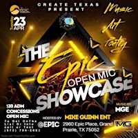 Imagem principal do evento The Epic Open Mic Showcase. (A Brand New  Performing Arts Venue)