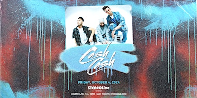 Image principale de CASH CASH - Stereo Live Houston