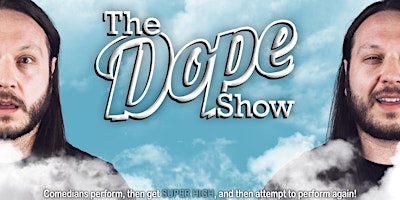 Imagem principal do evento The Dope Show at HB Social Club