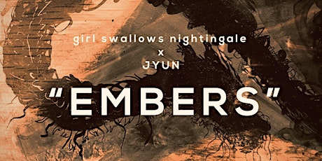 Baba's House presents: GSN x JYUN "EMBERS"