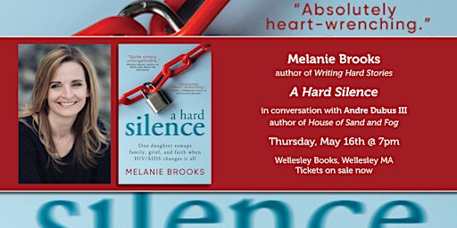 Imagem principal do evento Melanie Brooks presents "A Hard Silence" with Andre Dubus III