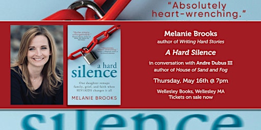 Hauptbild für Melanie Brooks presents "A Hard Silence" with Andre Dubus III