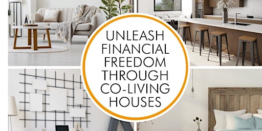 Imagem principal do evento Full Circle- Unleash Financial Freedom through Co-living