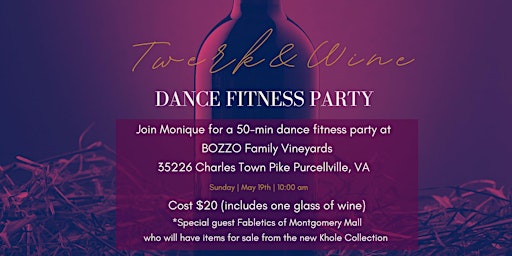 Primaire afbeelding van Twerk & Wine Dance Fitness Party at BOZZO Family Vineyards