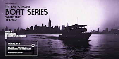 Image principale de NYC Boat Series: White Out Themed - 5/25