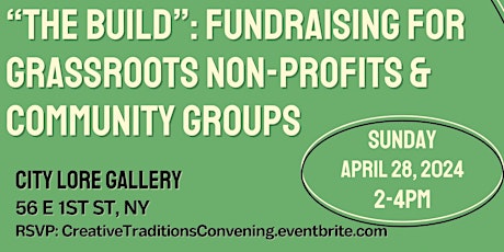 “The Build”: Fundraising for Grassroots Non-Profits & Community Groups primary image