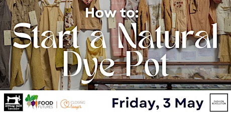 How to: Start a Natural Dye Pot