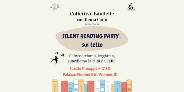 Silent Reading Party sul tetto
