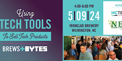 Imagem principal do evento Bytes and Brews with NC TECH - Using Tech Tools to Sell Your Tech Products