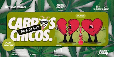 Imagen principal de Cabros Chicos - The 4/20 Party - 18+ Latin & Reggaetón Dance Party