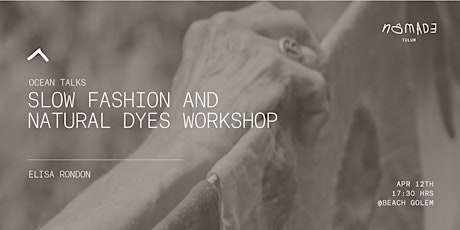 Hauptbild für Slow fashion and natural dyes workshop with Elisa Rondon