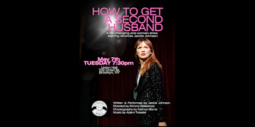 Imagem principal do evento Jackie Johnson: How To Get a Second Husband
