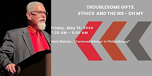 Imagen principal de Troublesome Gifts, Ethics and the IRS - Oh My