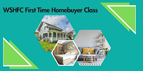 WSHFC First Time Homebuyer Class