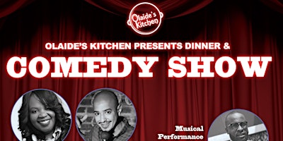 Imagem principal de Olaide's Kitchen Presents: Dinner + Comedy Show
