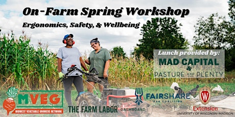 On-Farm Spring Workshop: Ergonomics, Safety, & Wellbeing