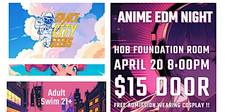 SPACE CITY GEEKS ANIME & EDM NIGHT