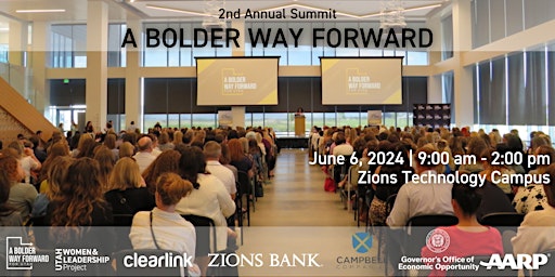 Image principale de A Bolder Way Forward 2nd Annual Summit