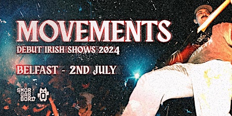 Smorgasbord Pres. Movements (14+ Show) - 2nd July 2024