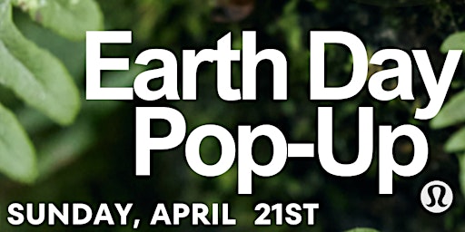 Imagem principal do evento Earth Day Pop-Up