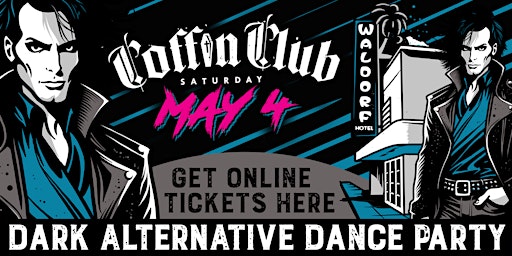 Imagem principal de COFFIN CLUB ~ Alternative Classix Dance Party ~ TICKETS