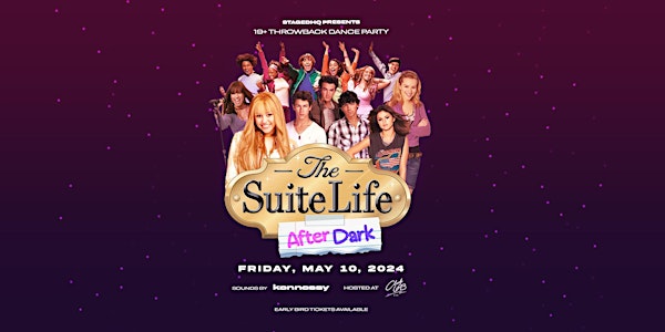 SUITE LIFE AFTER DARK - Disney Channel-Inspired 2000s Dance Party Toronto