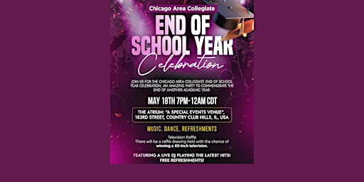 Hauptbild für Chicago Area Collegiate "End of School Year Celebration"